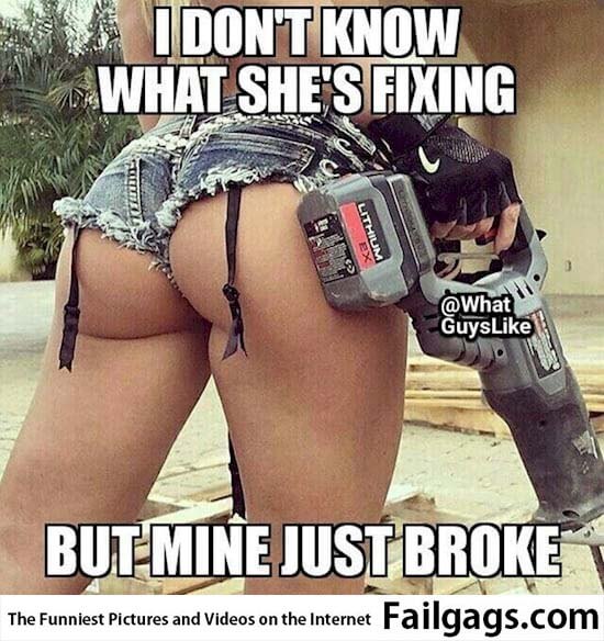 I Don't Know What She's Fixing but Mine Just Broke Meme