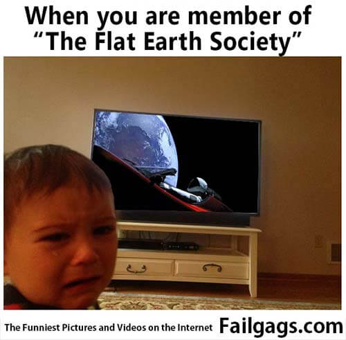 When Your Are Member of the Flat Earth Society Meme