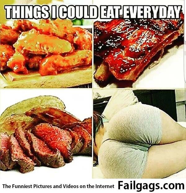 Things I Could Eat Everyday Meme