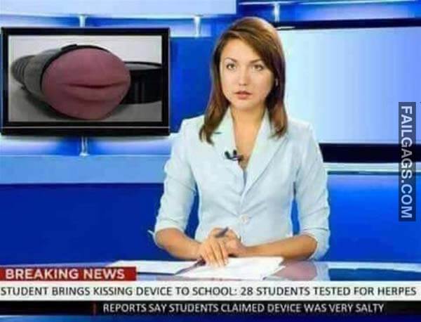 Student Bring Kissing Device To School 28 Students Tested For Herpes Reports Say Students Claimed Device Was Very Salty Meme