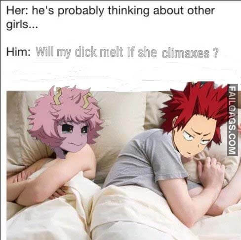 Her He's Probably Thinking About Other Girls Him Will My Dick Melt If She Climaxes? Meme