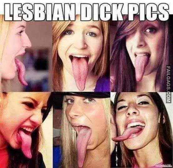 Lesbian Dick Pics Meme