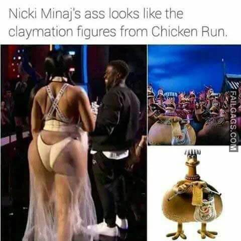Nicki Minaj's Ass Looks Like The Claymation Figures From Chicken Run Meme