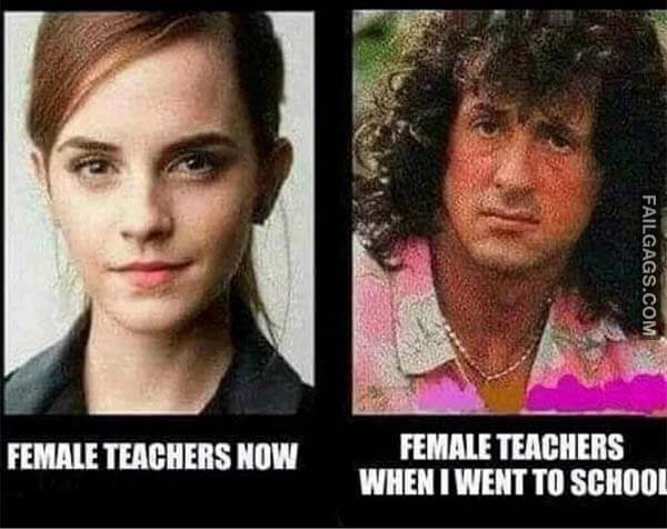 Female Teachers Now Vs Female Teachers When I Went To School Meme