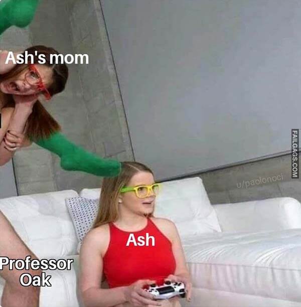 Ash's Mom Professor Oak Ash Meme