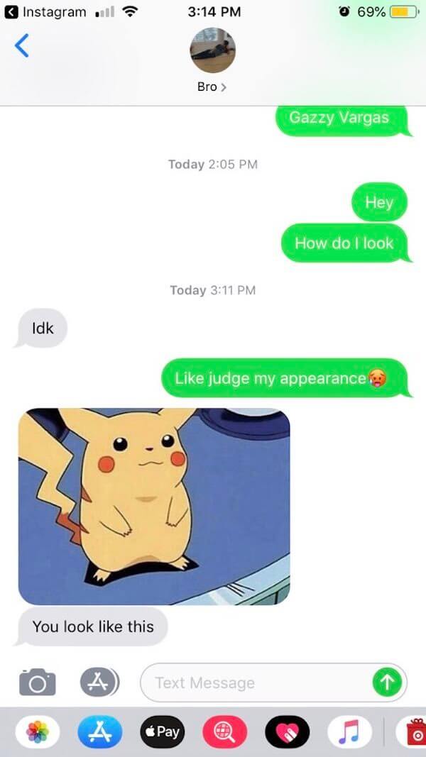 Never Ask Your Brother How You Look 