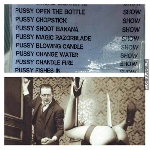 Pussy Open the Bottle Show Pussy Chopstick Show Pussy Shoot Banana Show Pussy Magic Razor Blade Show Pussy Blowing Candle Show Pussy Change Water Show Pussy Candle Fire Show Meme