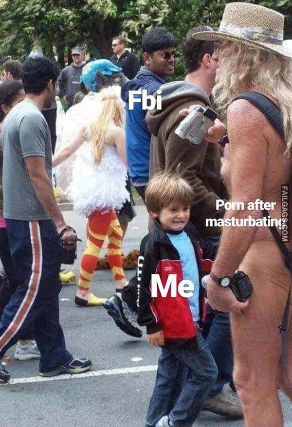 Porn After Masturbatiion Fbi Me Meme