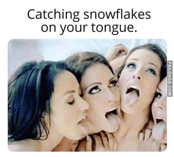 Catching Snowflakes on Your Tongue Meme