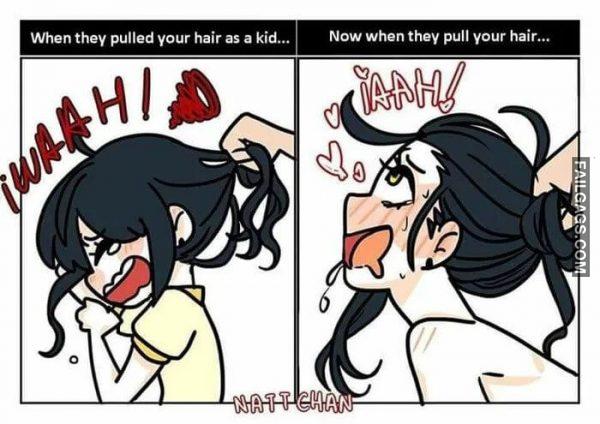 Girls Then Vs Now When They Pulled Your Hair as a Kid Now When They Pull Your Hair Memes