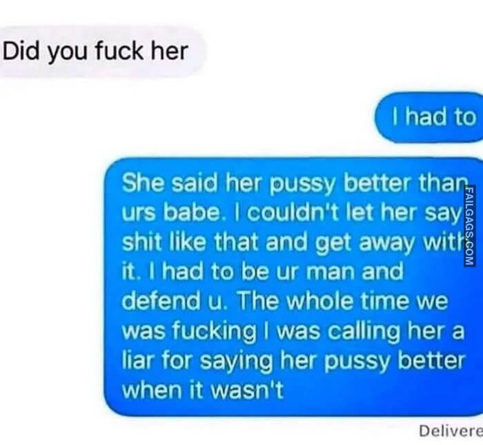 Did You Fuck Her I Had to She Said Her Pussy Better