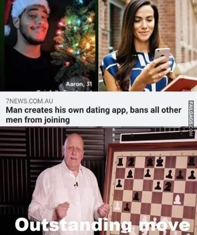 Man Creates His Own Dating App Bans All Other Men From Joining Outstanding Move Memes