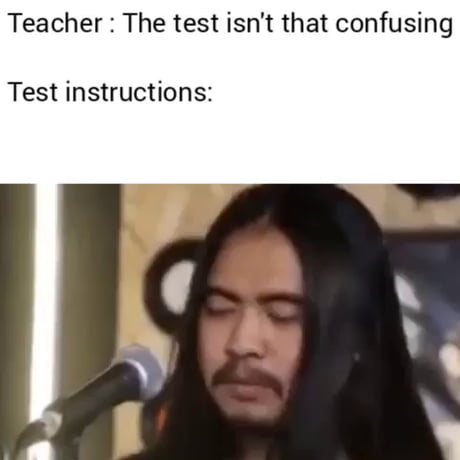 Teacher : the Test Isn't That Confusing Test Instructions: Confusion Intensifies