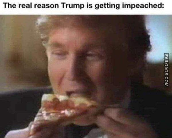 The Real Reason Trump is Getting Impeached Memes