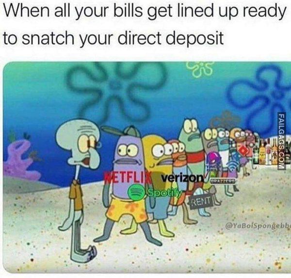 When All Your Bills Get Lined Up Ready to Snatch Your Direct Deposit Memes