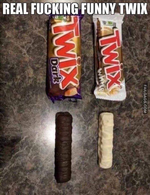 Real Fucking Funny Twix Memes