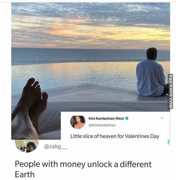 Little Slice of Heaven for Valentine's Day People With Money Unlock a Different Earth Memes