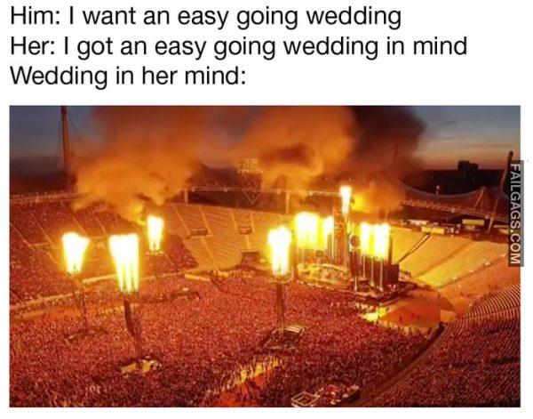 Him: i Want an Easy Going Wedding Her: I Got an Easy Going Wedding in Mind Wedding in Her Mind Memes