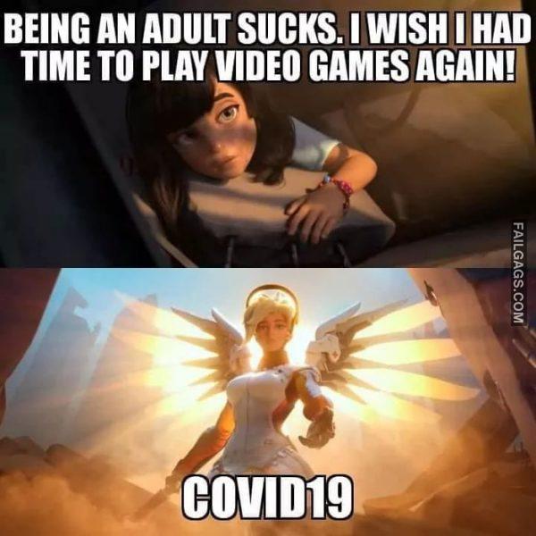 Being an Adult Sucks. I Wish I Had Time to Play Video Games Again! Memes