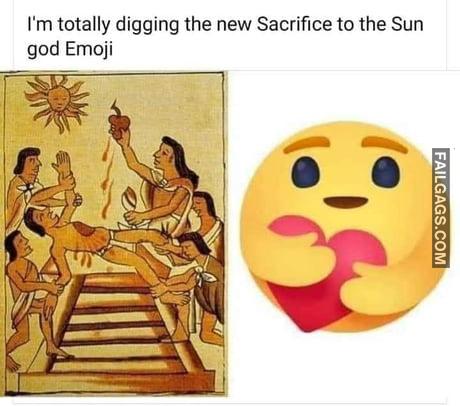 I'm Totally Digging the New Sacrifice to the Sun God Emoji Memes