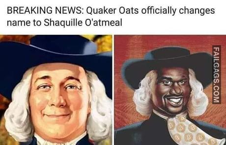 Breaking News: Quaker Oats Officially Changes Name to Shaquille Oatmeal Memes