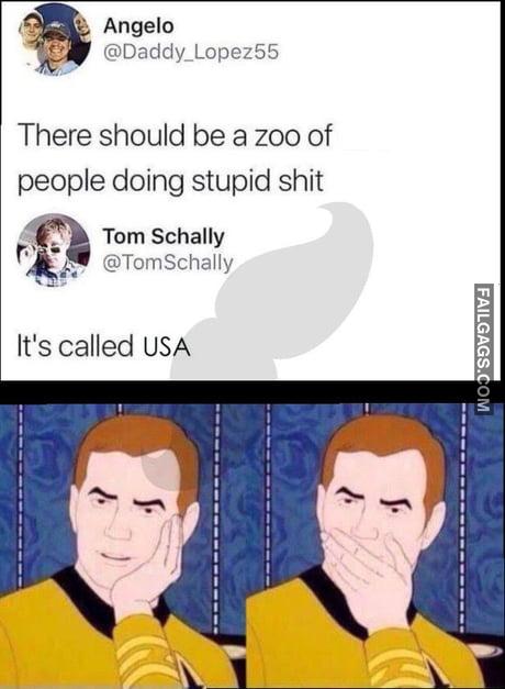 There Should Be a Zoo of People Doing Stupid Shit It's Called USA Memes
