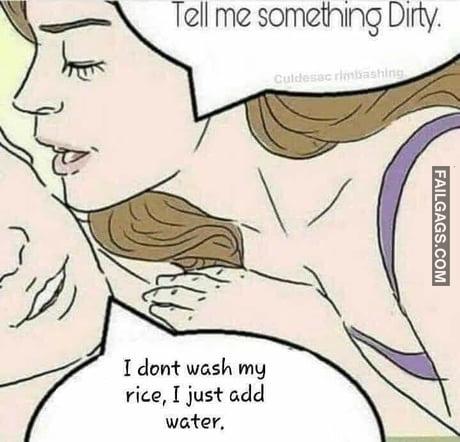 Tell Me Something Dirty