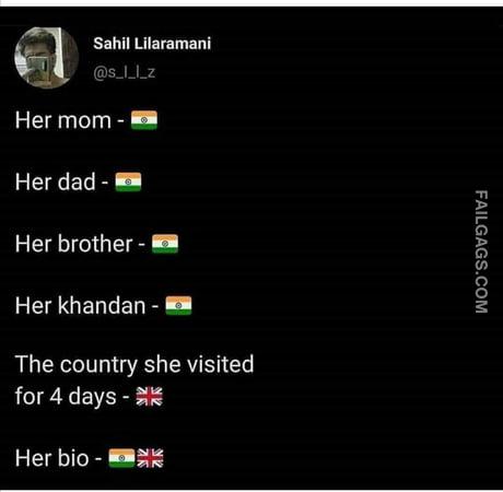 Her Mom - Her Dad - Her Brother - Her Khandan - the Country She Visited for 4 Days - Her Bio Meme