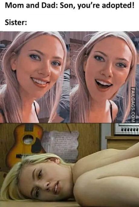 Mom and Dad: Son, You're Adopted! Sister: Meme