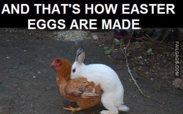 And Thats How Easter Eggs Are Made Funny Memes