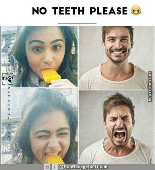 No Teeth Please Funny 18 Memes