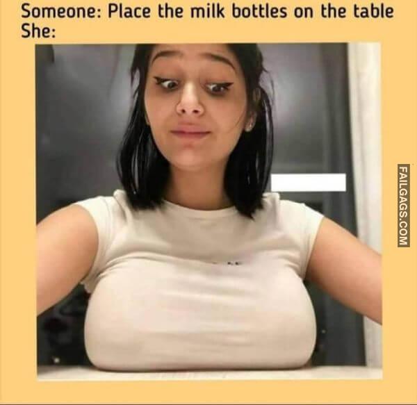 Someone Place the Milk Bottles on the Table She Funny Non Veg Adult Memes