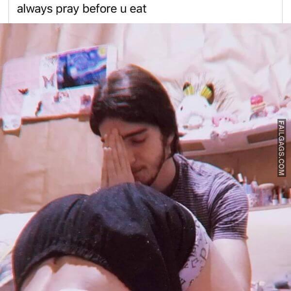 Always Pray Before U Eat It Funny Adult Memes
