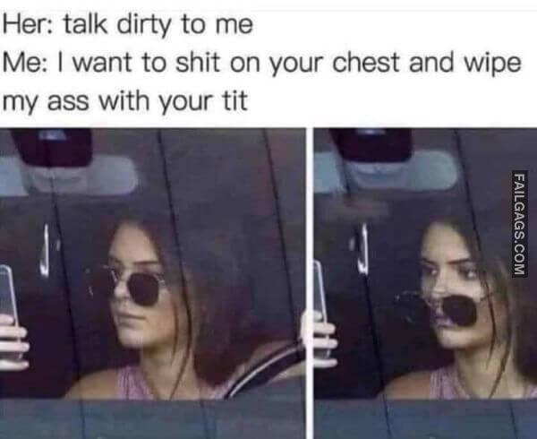 Funny Dirty Memes 8 1