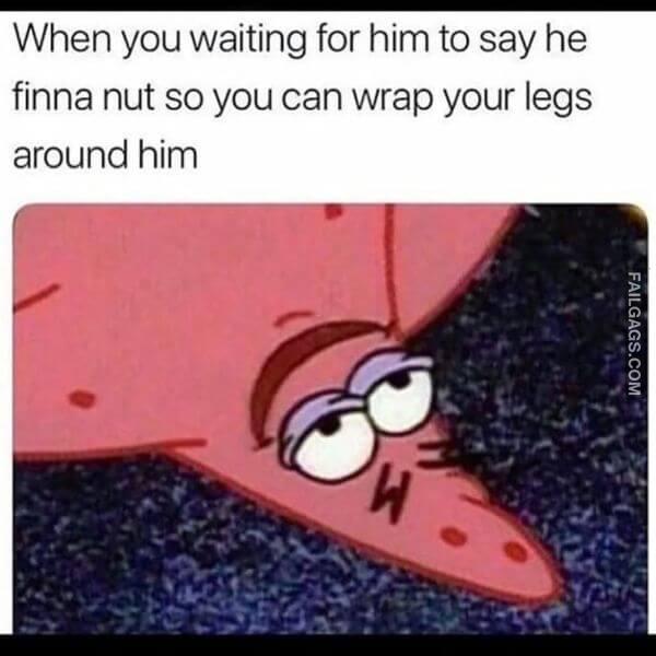 Hilarious Dirty Memes People With Dirty Minds Will Love 11