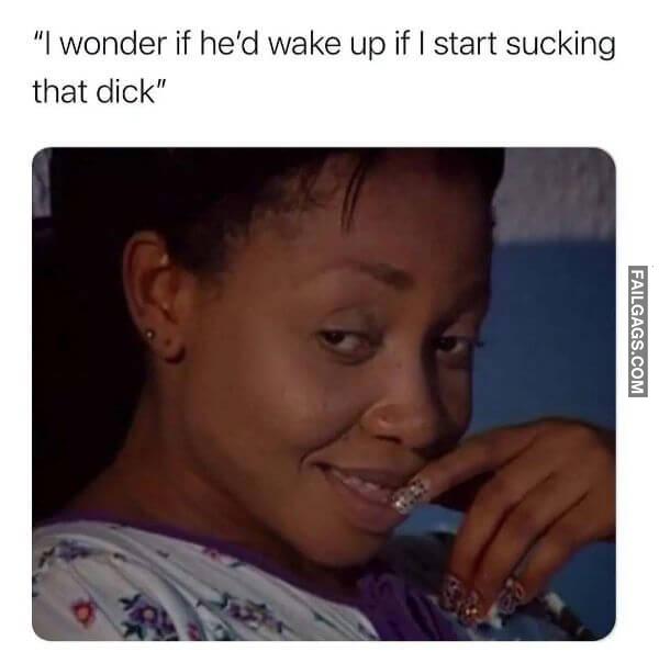 Funny Dirty Memes 6 4