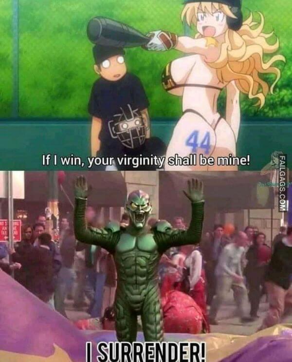 If I Win Your Virginity Shall Be Mine I Surrender Funny Adult Memes