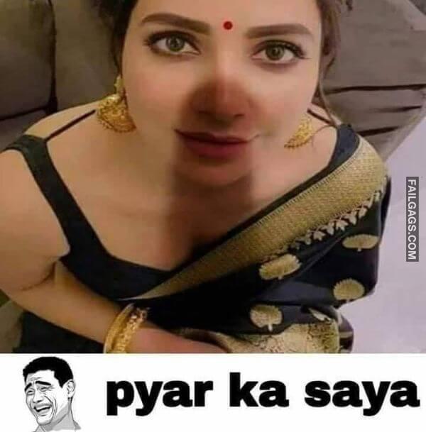 Pyar Ka Saya Indian Sex Memes
