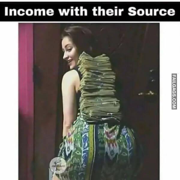 Income With Their Source NSFW Memes