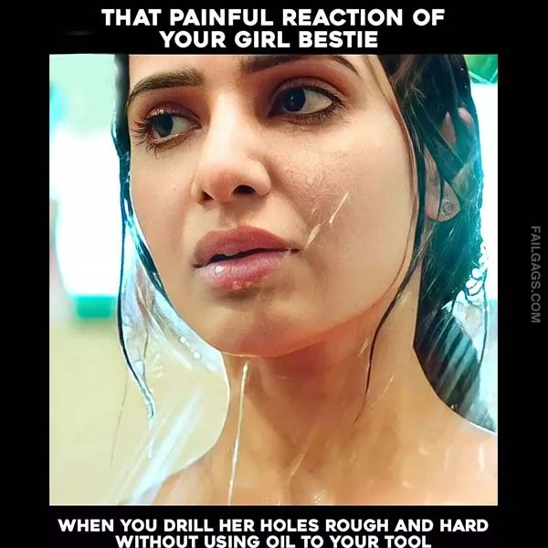 That Painful Reaction of Your Girl Bestie When You Drill Her Holes Rough and Hard Without Using Oil to Your Tool Indian Sex Memes