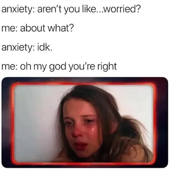 Funny Anxiety Memes 1