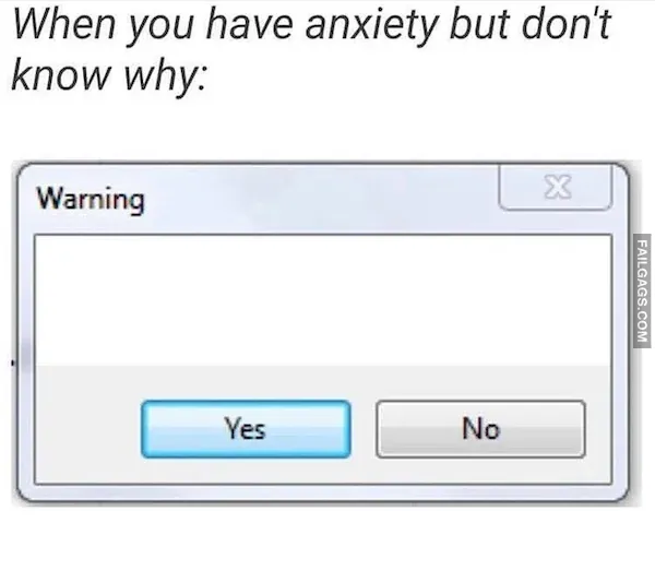 Funny Anxiety Memes 4